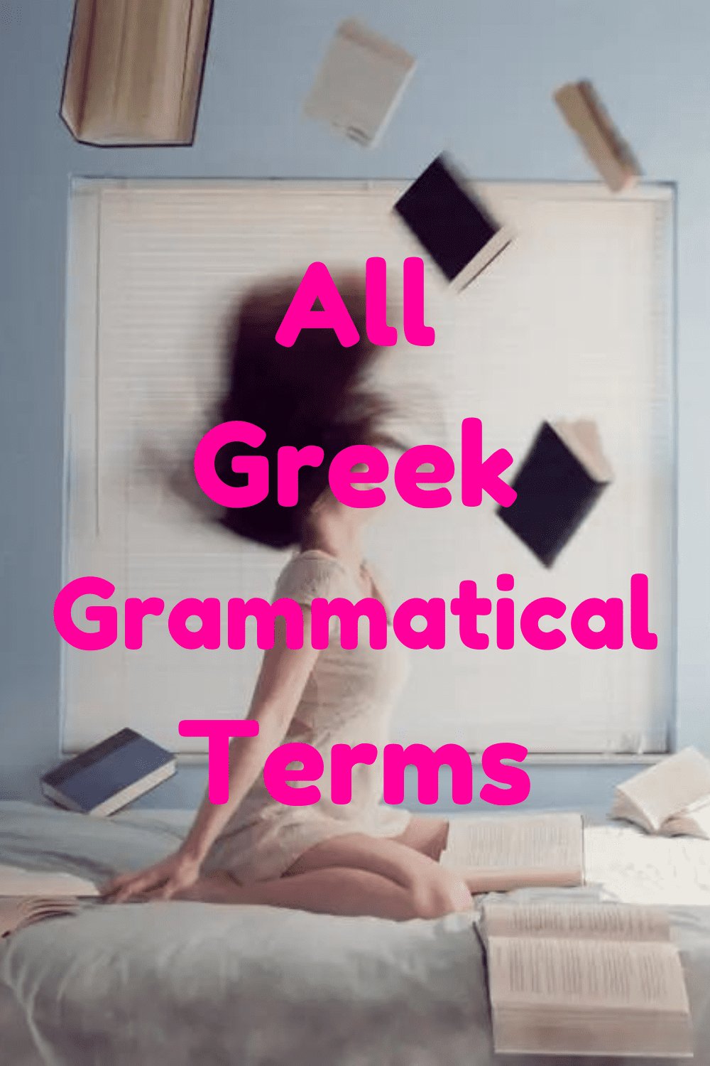 the ultimate guide to all greek grammatical terms