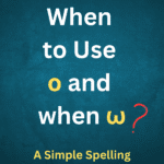 The greek o sound. A simple spelling guide