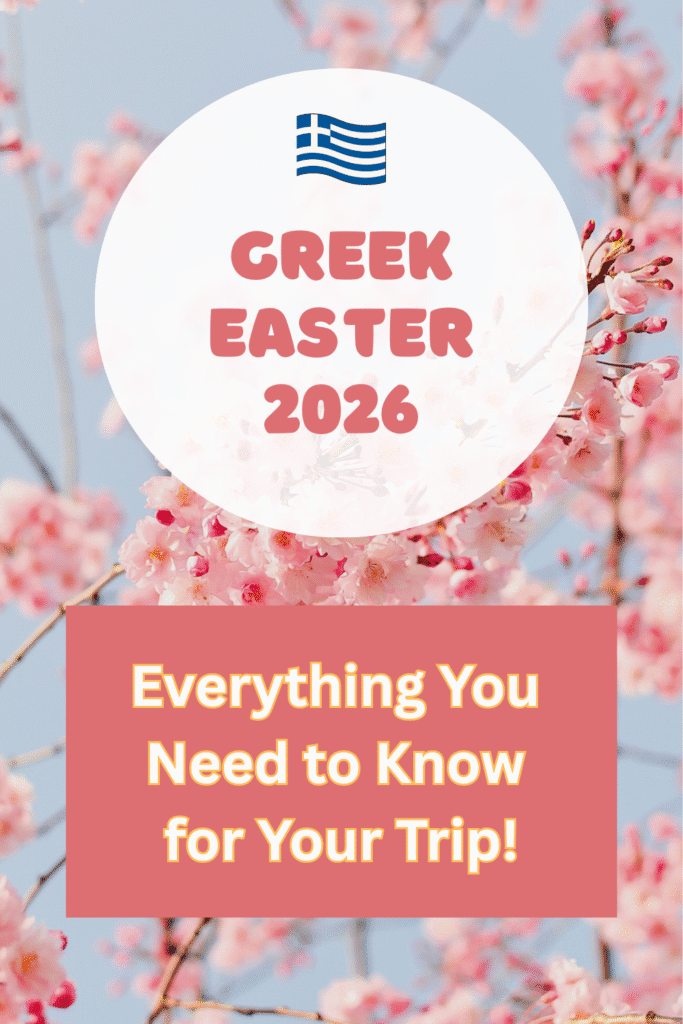 greek easter 2026 everything you need to know before visiting