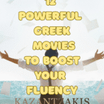Beyond Textbooks: 12 Powerful Greek Movies to Boost Your Fluency