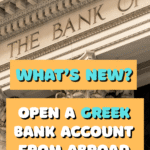 Learn how ot open a bank account in Greece from abroad